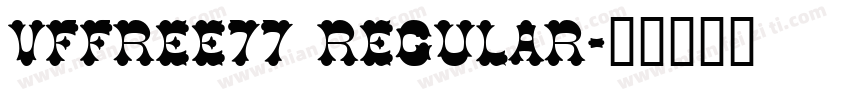 VfFree77 Regular字体转换